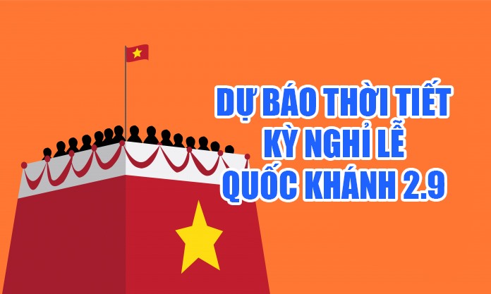 Dự báo thời tiết 4 ngày nghỉ Lễ 02/9