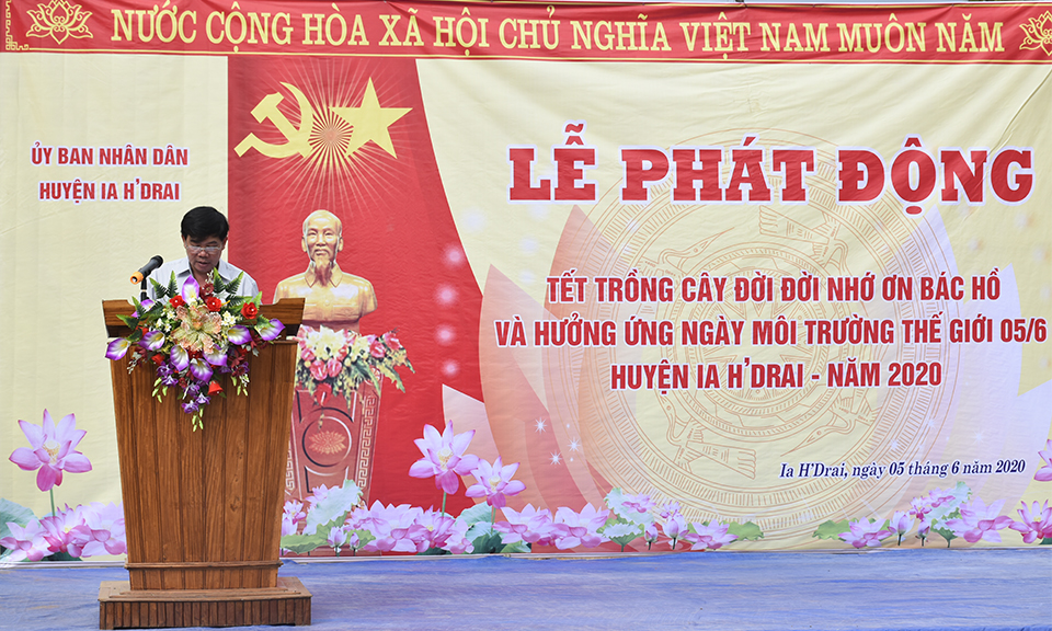 Huyện Ia H’Drai phát động Tết trồng cây “Đời đời nhớ ơn Bác Hồ” và hưởng ứng ngày Môi trường thế giới 05/6